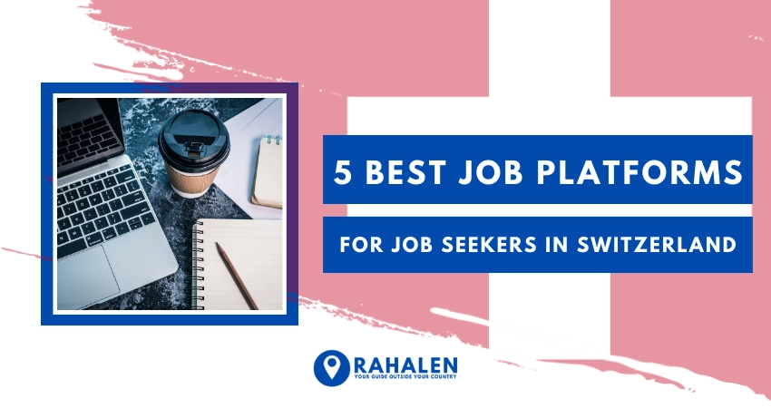 5 Best Job Platforms for Job Seekers in Switzerland