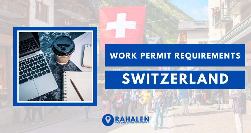 Work permit requirements Switzerland