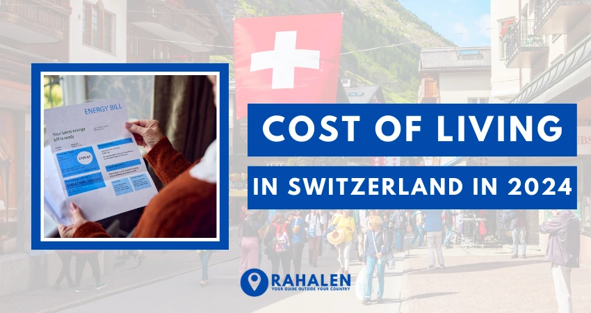 cost of living in Switzerland in 2024