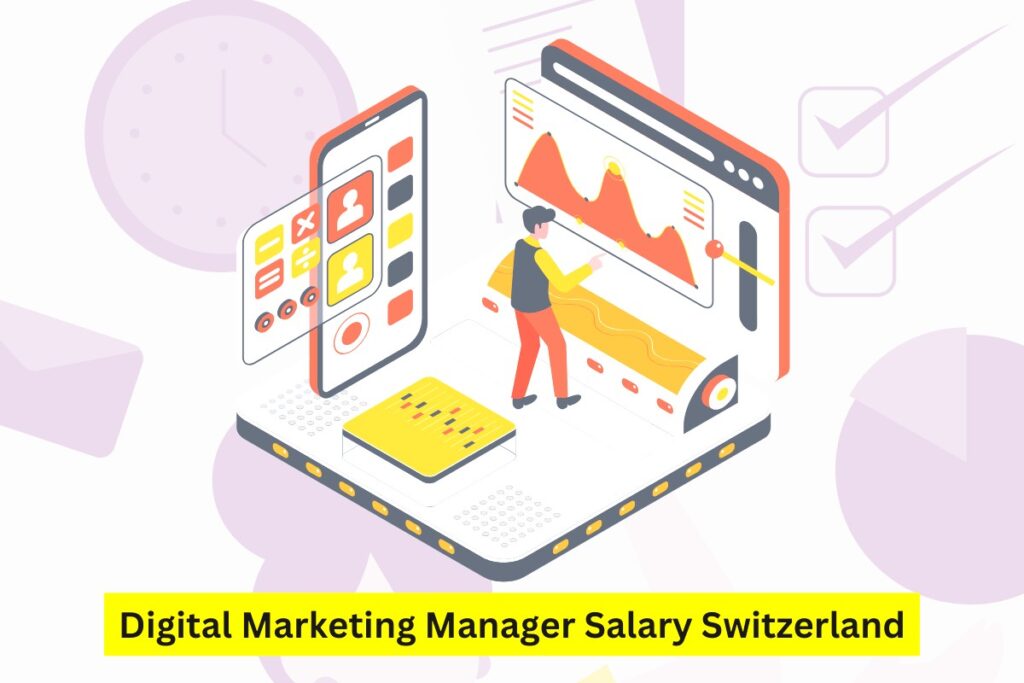 Digital Marketing Manager Salary Switzerland