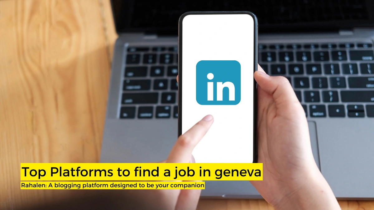 Top Platforms to find a job in geneva